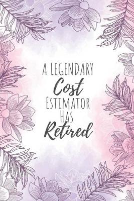 Book cover for A Legendary Cost Estimator Has Retired