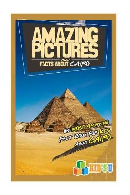 Book cover for Amazing Pictures and Facts about Cairo