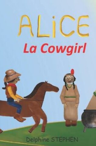 Cover of Alice la Cowgirl