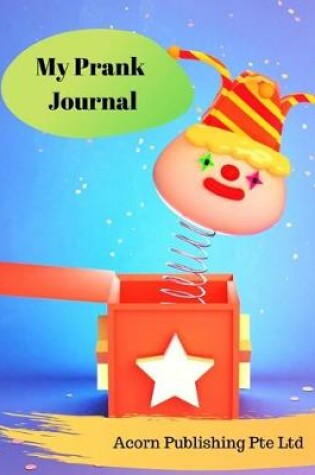 Cover of My Prank Journal