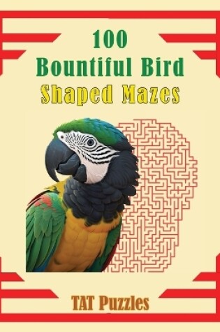 Cover of Bountiful Bird Shaped Mazes