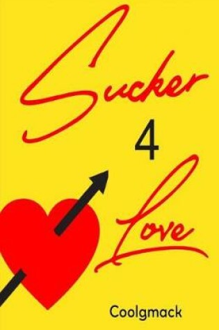 Cover of Sucker4love