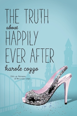 Book cover for The Truth About Happily Ever After