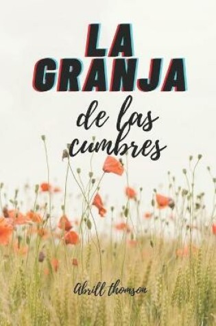 Cover of La Granja de Las Cumbres