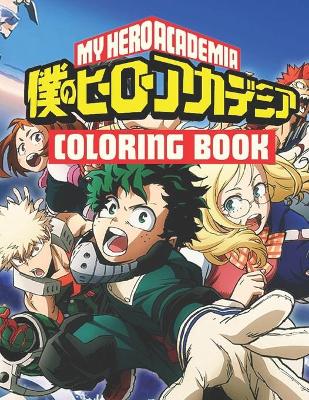 Book cover for My Hero Academia Coloring Book