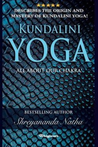 Cover of Kundalini Yoga - All about Chakra