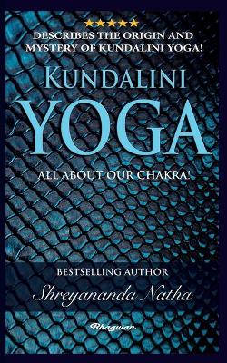 Book cover for Kundalini Yoga - All about Chakra