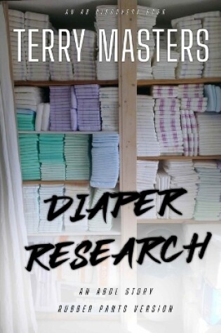 Cover of Diaper Research (Rubber Pants Version)