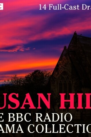 Cover of The Susan Hill BBC Radio Drama Collection