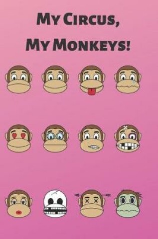 Cover of My Circus, My Monkeys!