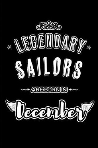 Cover of Legendary Sailors are born in December