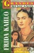 Book cover for Frida Kahlo: Los Grandes Mexicanos