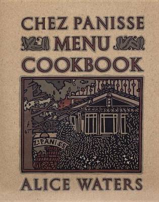 Book cover for Chez Panisse Menu Cookbook