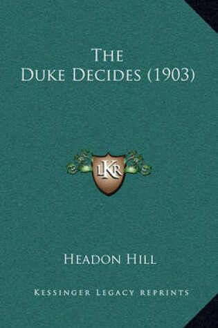 Cover of The Duke Decides (1903)