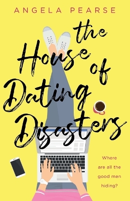 Book cover for The House of Dating Disasters
