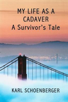 Book cover for My Life as a Cadaver