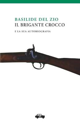 Book cover for Il brigante Crocco