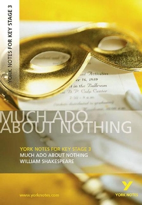 Book cover for York Notes for KS3 Shakespeare: Much Ado About Nothing