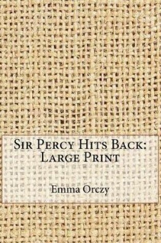 Cover of Sir Percy Hits Back