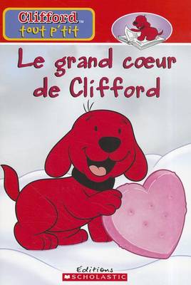 Book cover for Le Grand Coeur de Clifford