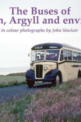 Cover of The Buses of Arran, Argyll and environs