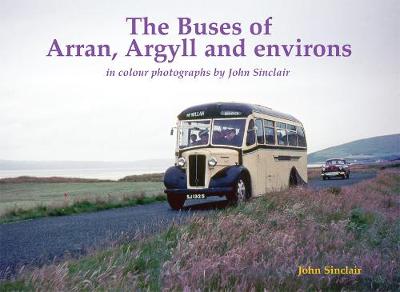 Book cover for The Buses of Arran, Argyll and environs