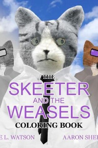 Cover of The Skeeter and the Weasels Coloring Book