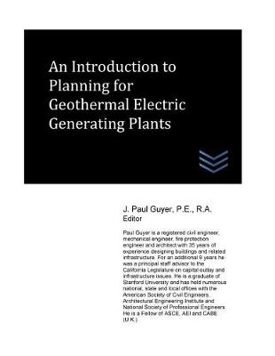 Book cover for An Introduction to Planning for Geothermal Electric Generating Plants