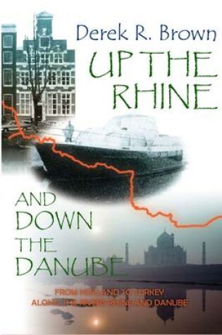 Cover of Up the Rhine and Down the Danube