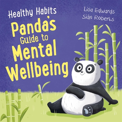 Book cover for Healthy Habits: Panda's Guide to Mental Wellbeing