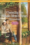 Book cover for Claiming The Single Mom's Heart
