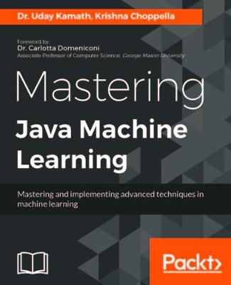 Book cover for Mastering Java Machine Learning