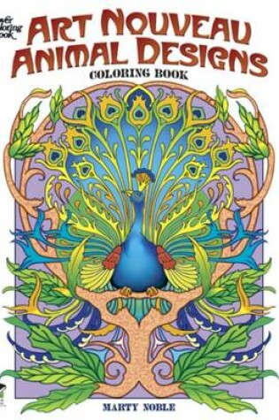 Cover of Art Nouveau Animal Designs Coloring Book