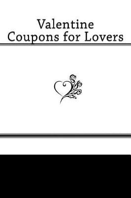 Book cover for Valentine Coupons for Lovers