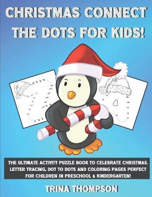 Book cover for Christmas Connect the Dots for Kids!