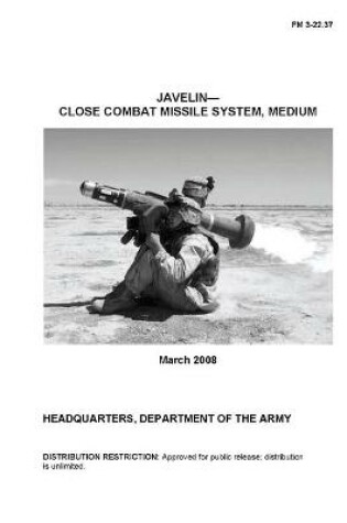 Cover of FM 3-22.37 Javelin- Close Combat Missile System, Medium