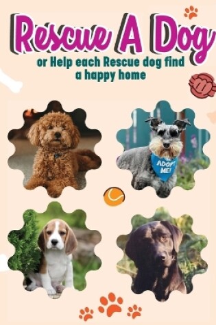 Cover of Rescue A Dog