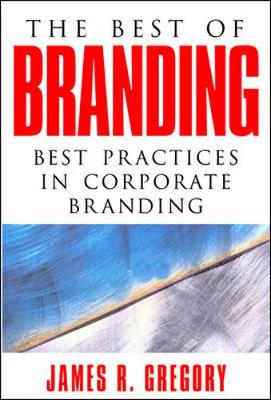 Book cover for The Best of Branding: Best Practices in Corporate Building