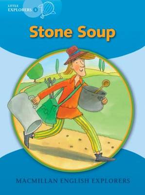 Cover of Little Explorers: B Stone Soup Big Book