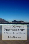 Book cover for John Newton Photography