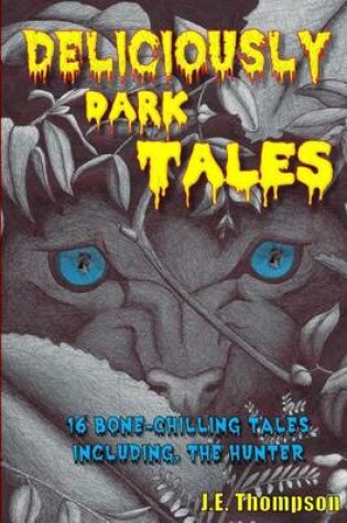 Cover of Deliciously Dark Tales