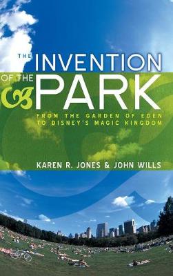 Book cover for The Invention of the Park