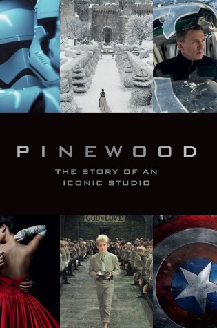 Cover of Pinewood: The Story of an Iconic Studio