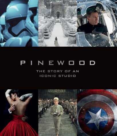 Book cover for Pinewood: The Story of an Iconic Studio