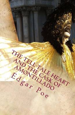 Book cover for The Tell-Tale Heart and The Cask of Amontillado