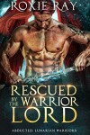 Book cover for Rescued By The Warrior Lord