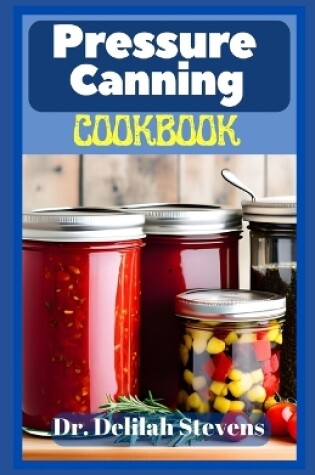 Cover of Pressure Canning Cookbook