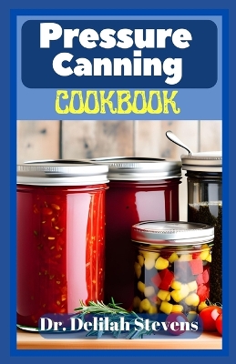 Book cover for Pressure Canning Cookbook