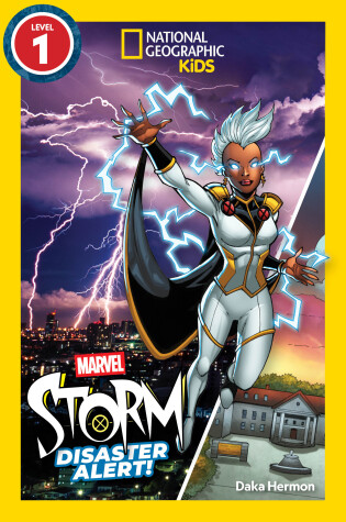 Cover of Marvel's Storm: Disaster Alert! (National Geographic Kids Readers, Level 1)