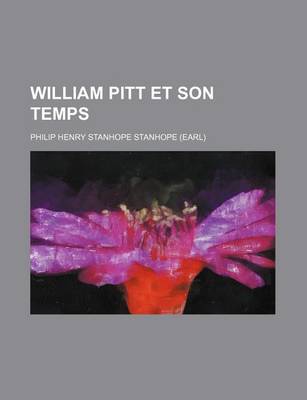 Book cover for William Pitt Et Son Temps (2)